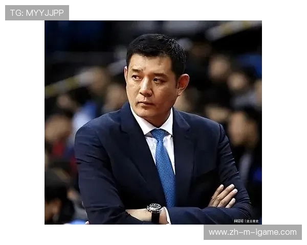 巩晓彬重塑球队精神引领新赛季战略布局与年轻球员全面成长