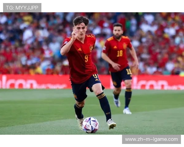 加维引领巴萨青春风暴展望西班牙足球新时代征程